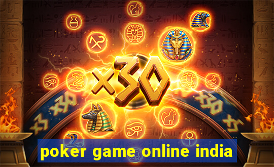 poker game online india