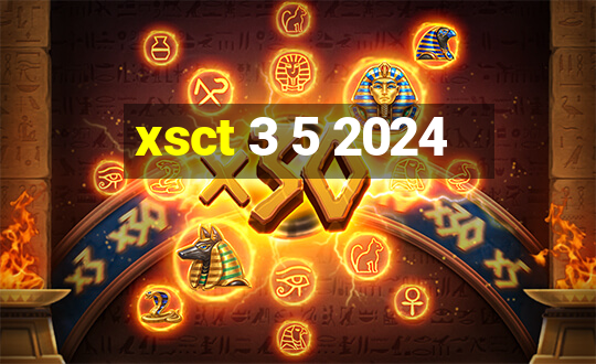 xsct 3 5 2024