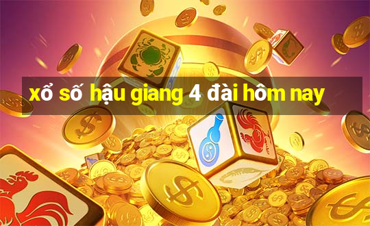 xổ số hậu giang 4 đài hôm nay