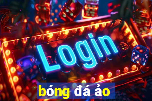 bóng đá ảo