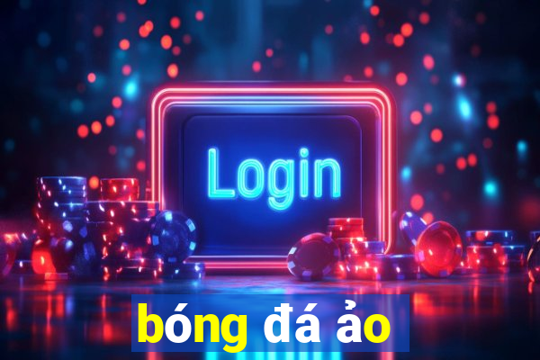 bóng đá ảo