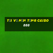 Tải về nền tảng Caibo 888