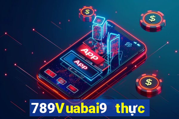 789Vuabai9 thực sự cao cấp