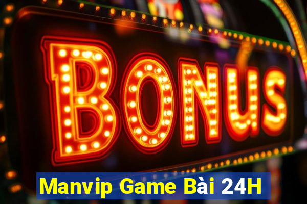 Manvip Game Bài 24H