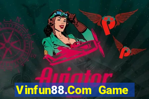 Vinfun88.Com Game Bài Đổi Thưởng Go88