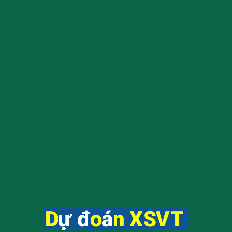 Dự đoán XSVT