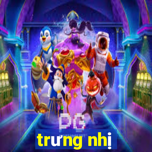 trưng nhị