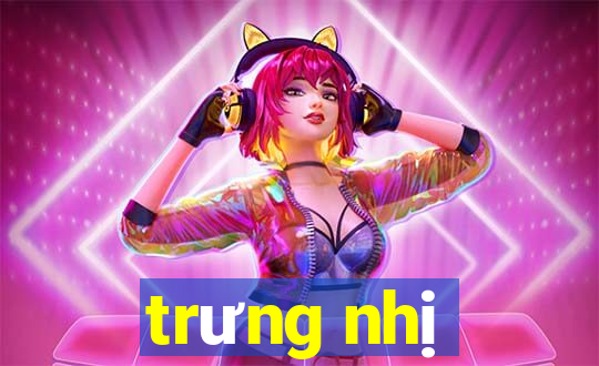 trưng nhị