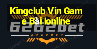 Kingclub Vin Game Bài Ionline