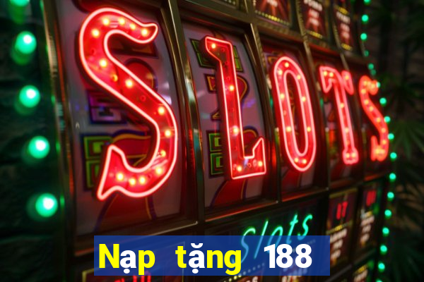 Nạp tặng 188 tặng 38