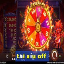 tài xỉu off