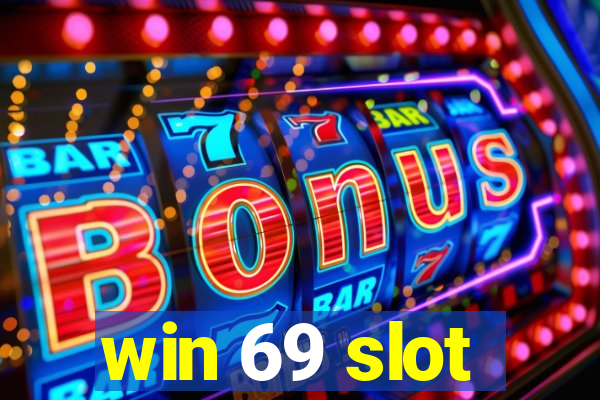 win 69 slot