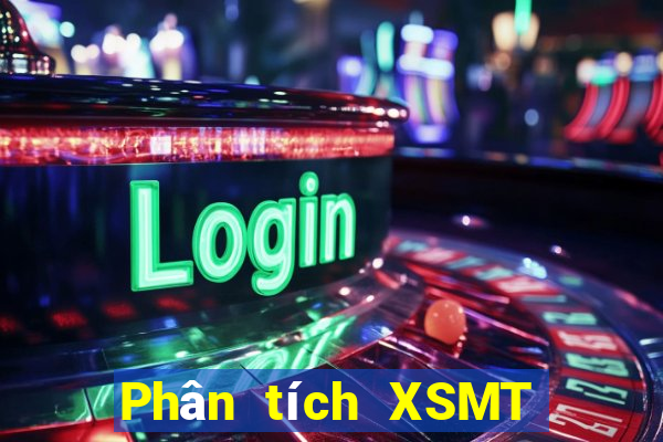 Phân tích XSMT ngày 10