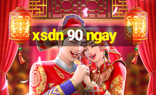 xsdn 90 ngay