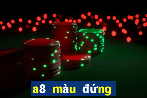 a8 màu đứng dòng đặt cược