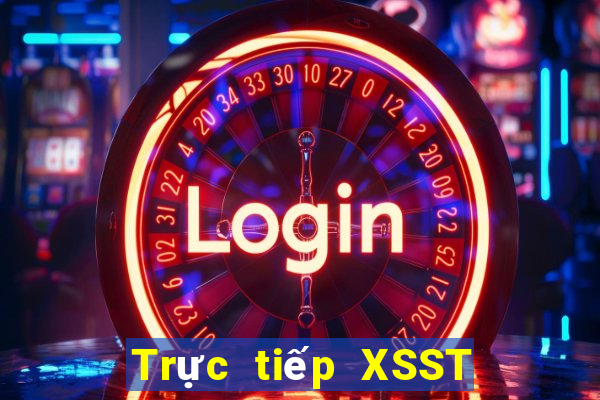 Trực tiếp XSST Thứ 2