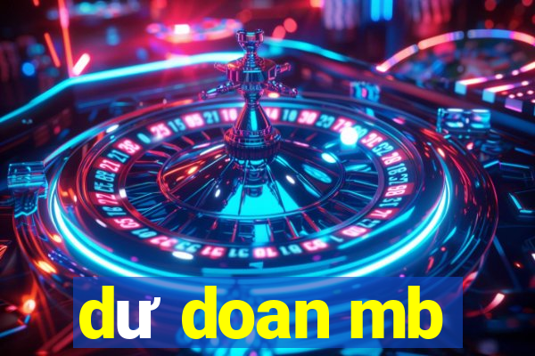 dư doan mb