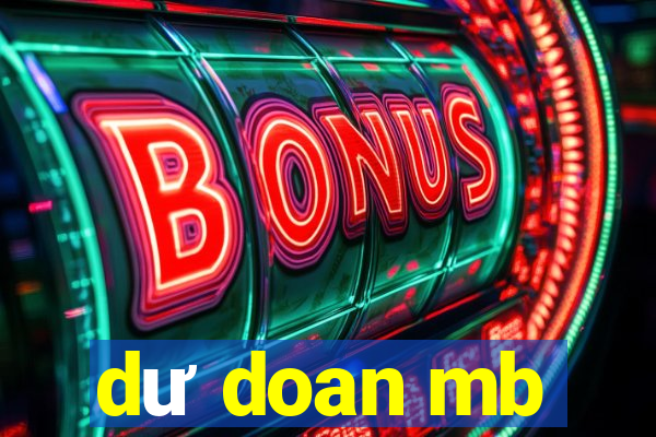 dư doan mb