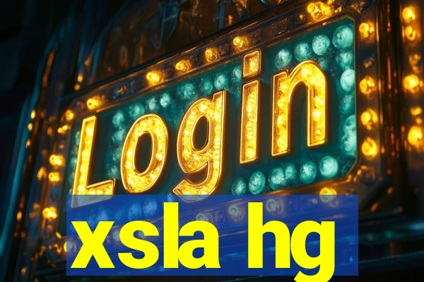 xsla hg