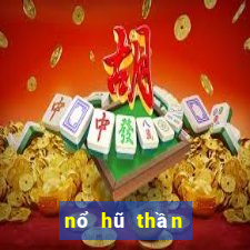 nổ hũ thần tài apk