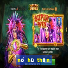 nổ hũ thần tài apk