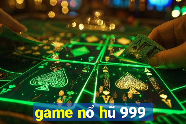 game nổ hũ 999