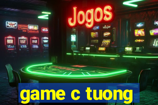 game c tuong