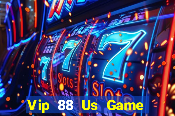 Vip 88 Us Game Bài Ma Cao