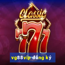 vg88vip đăng ký