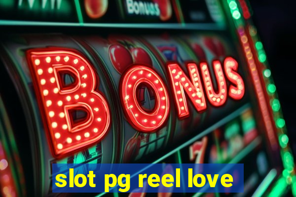 slot pg reel love