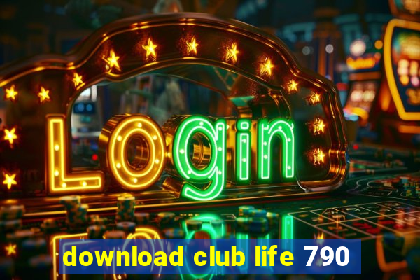 download club life 790