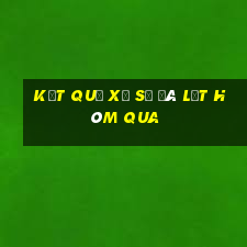 Kết quả xổ số Đà Lạt Hôm qua