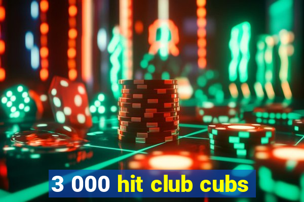 3 000 hit club cubs