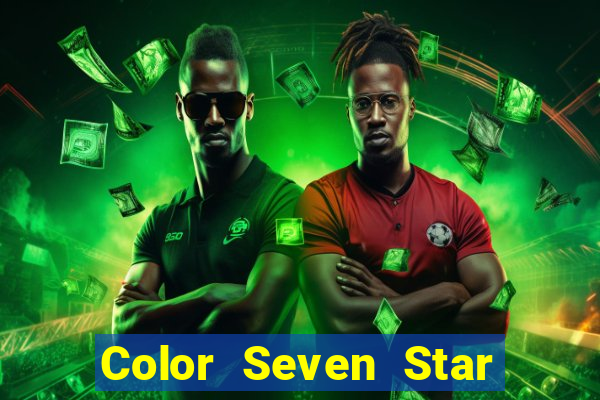 Color Seven Star South Country Tải về Fun88