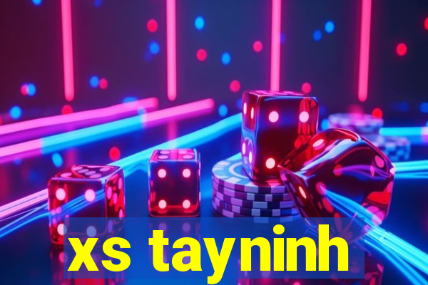 xs tayninh