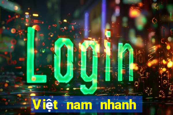 Việt nam nhanh ba kích thước