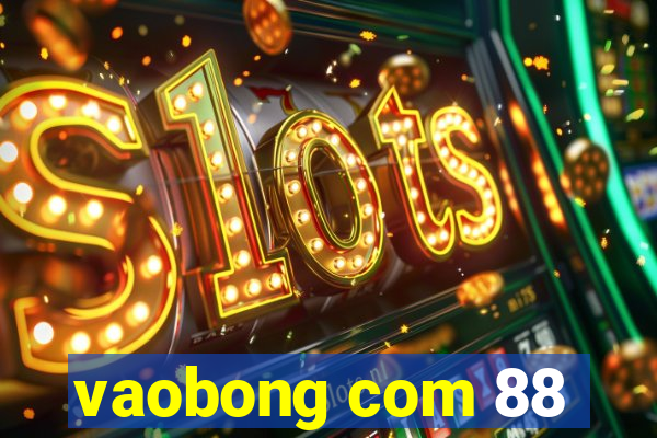 vaobong com 88