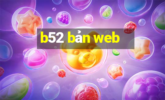 b52 bản web