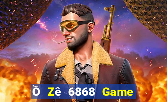 Ồ Zê 6868 Game Bài Nạp Rút 1 1