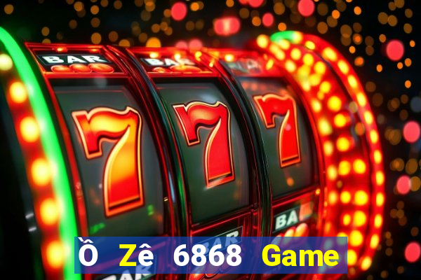 Ồ Zê 6868 Game Bài Nạp Rút 1 1