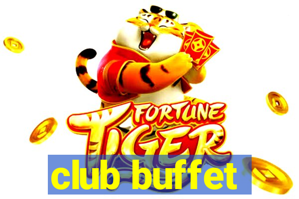 club buffet