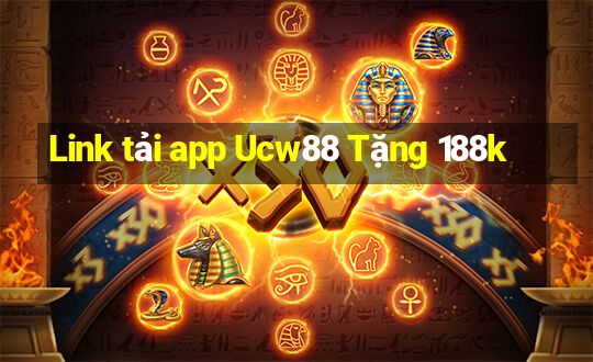 Link tải app Ucw88 Tặng 188k