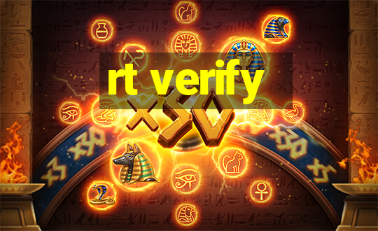 rt verify