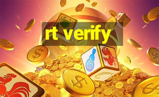 rt verify