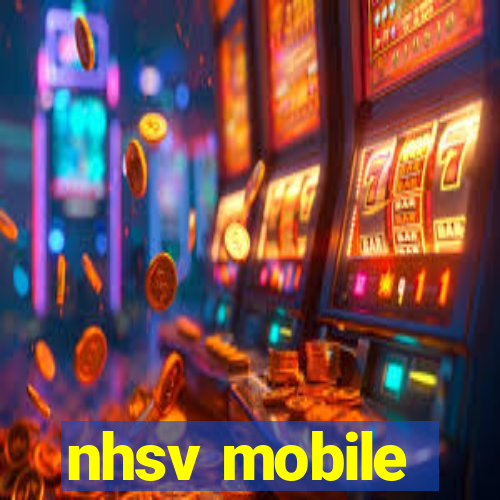 nhsv mobile