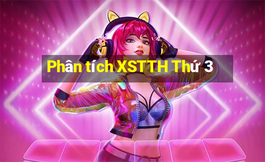 Phân tích XSTTH Thứ 3