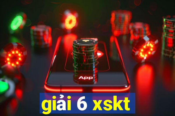 giải 6 xskt