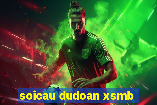 soicau dudoan xsmb