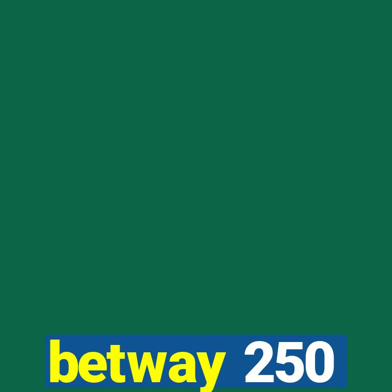 betway 250