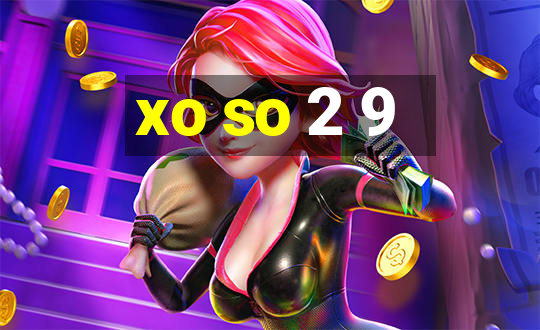 xo so 2 9